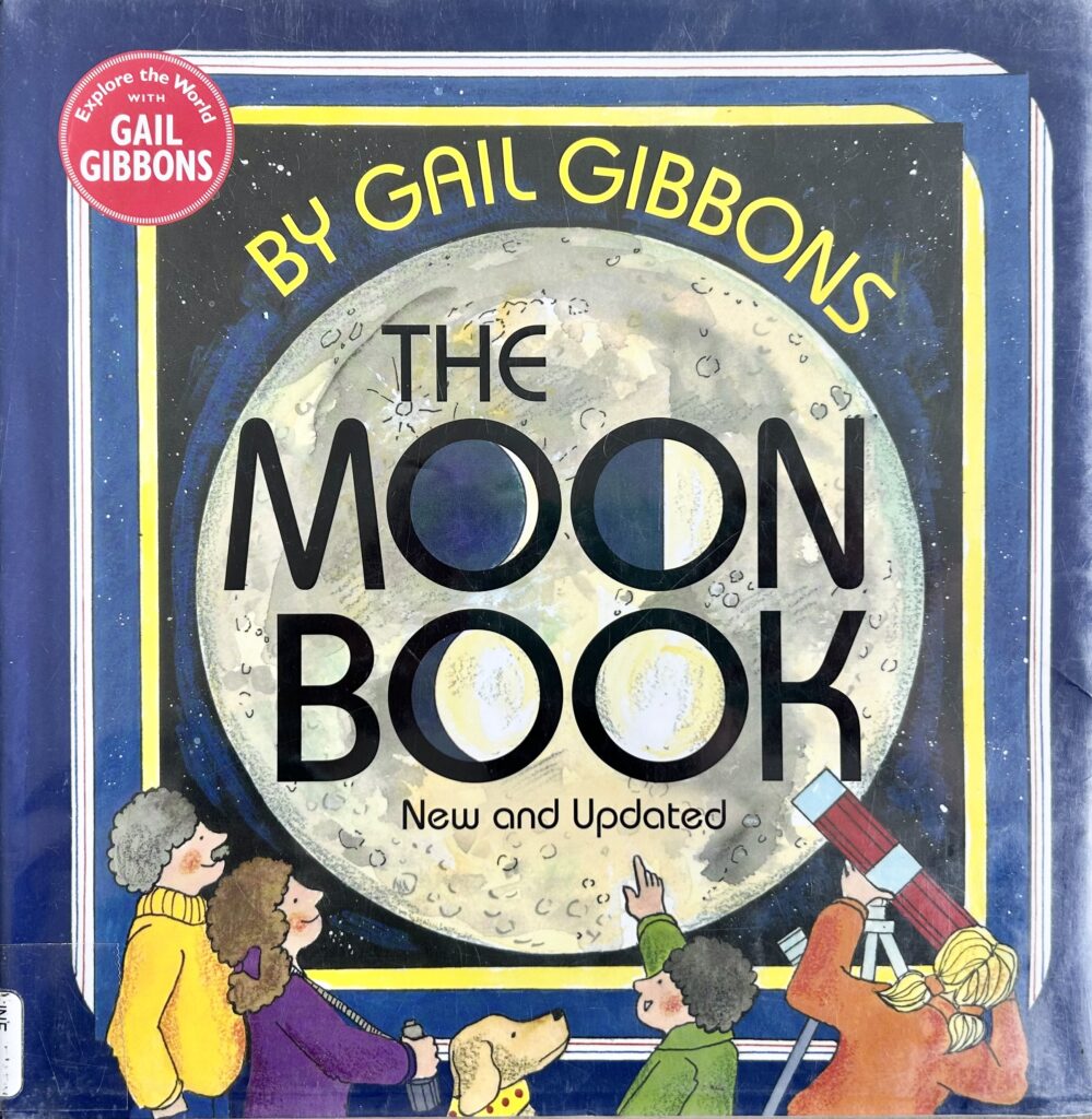 The book, The Moon Book by Gail Gibbons