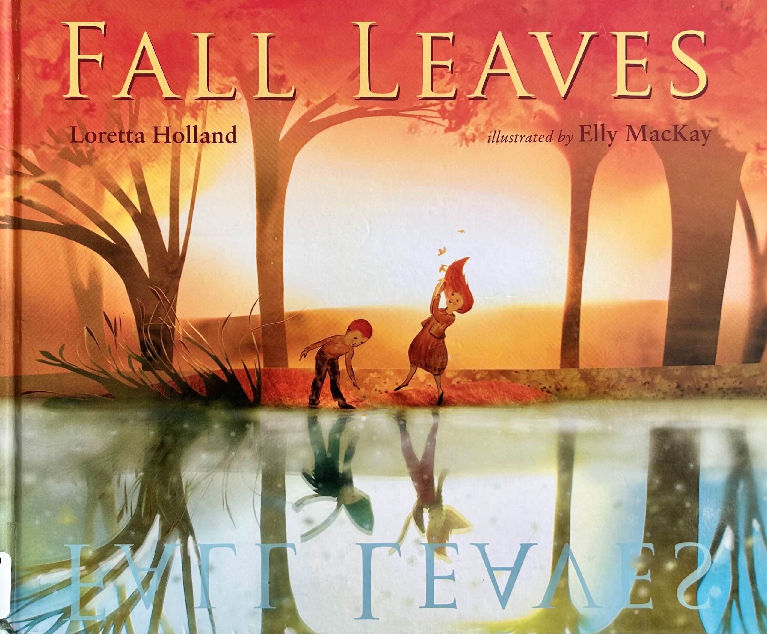 The book, Fall Leaves by Loretta Holland.