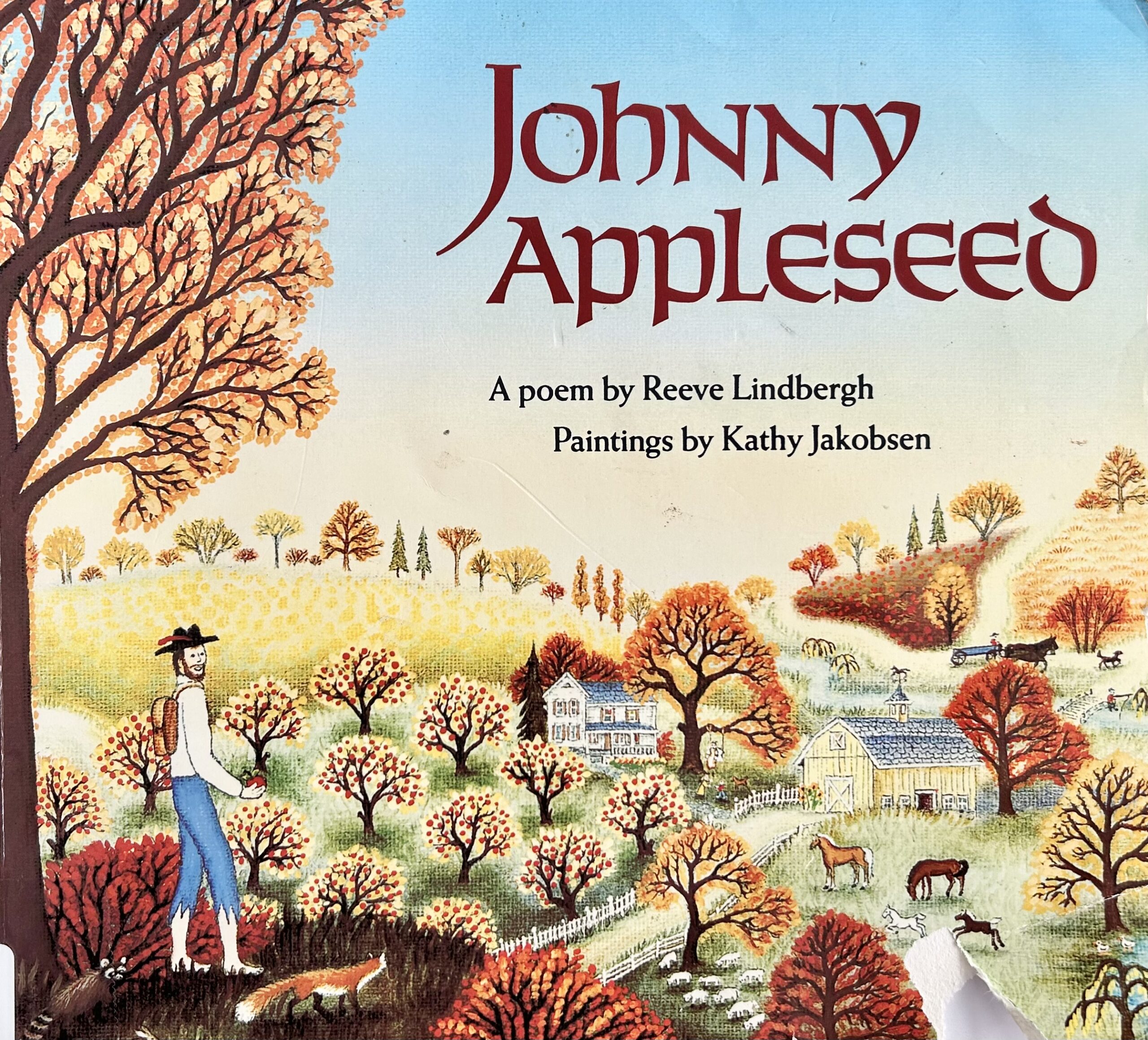The book, Johnny Appleseed by Reeve Lindbergh.