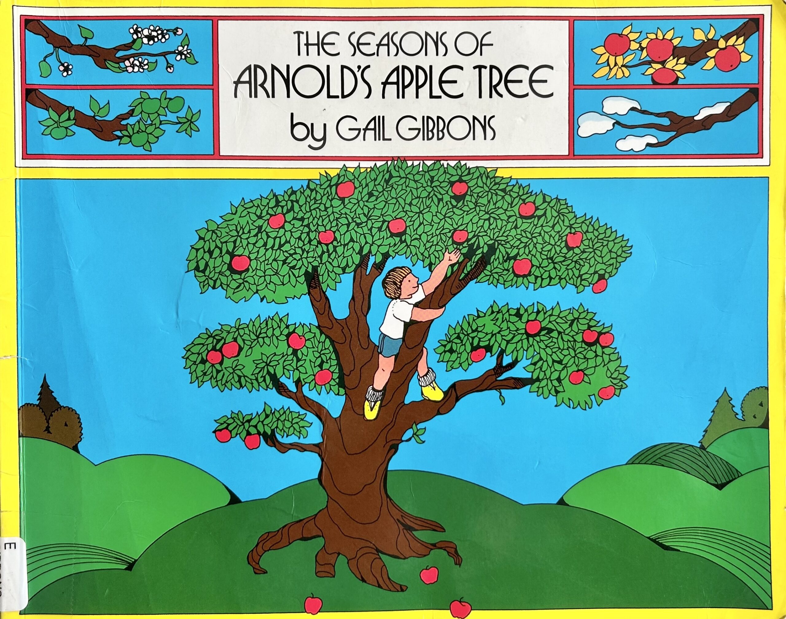 The book, The Seasons of Arnold’s Apple Tree by Gail Gibbons.