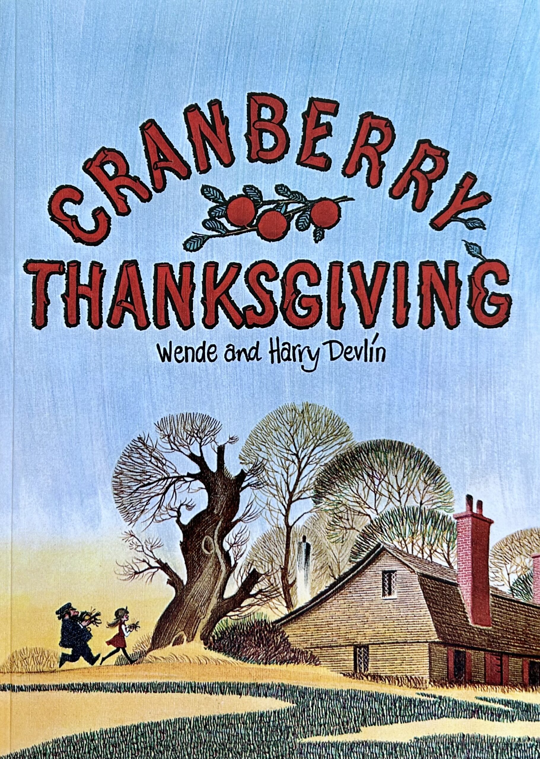 The book, Cranberry Thanksgiving by Wende and Harry Devlin.
