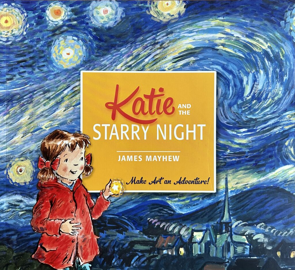 The book, Katie and the Starry Night by James Mayhew.