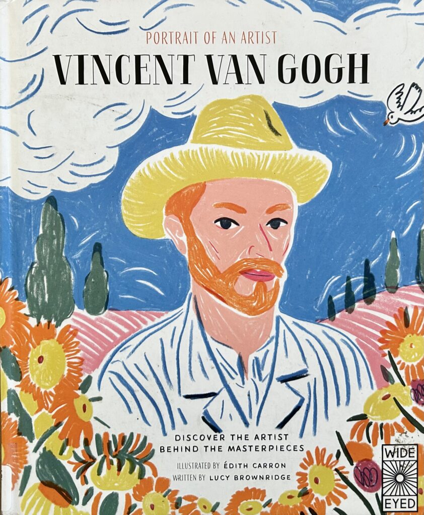 The book, Vincent van Gogh by Lucy Brownridge.