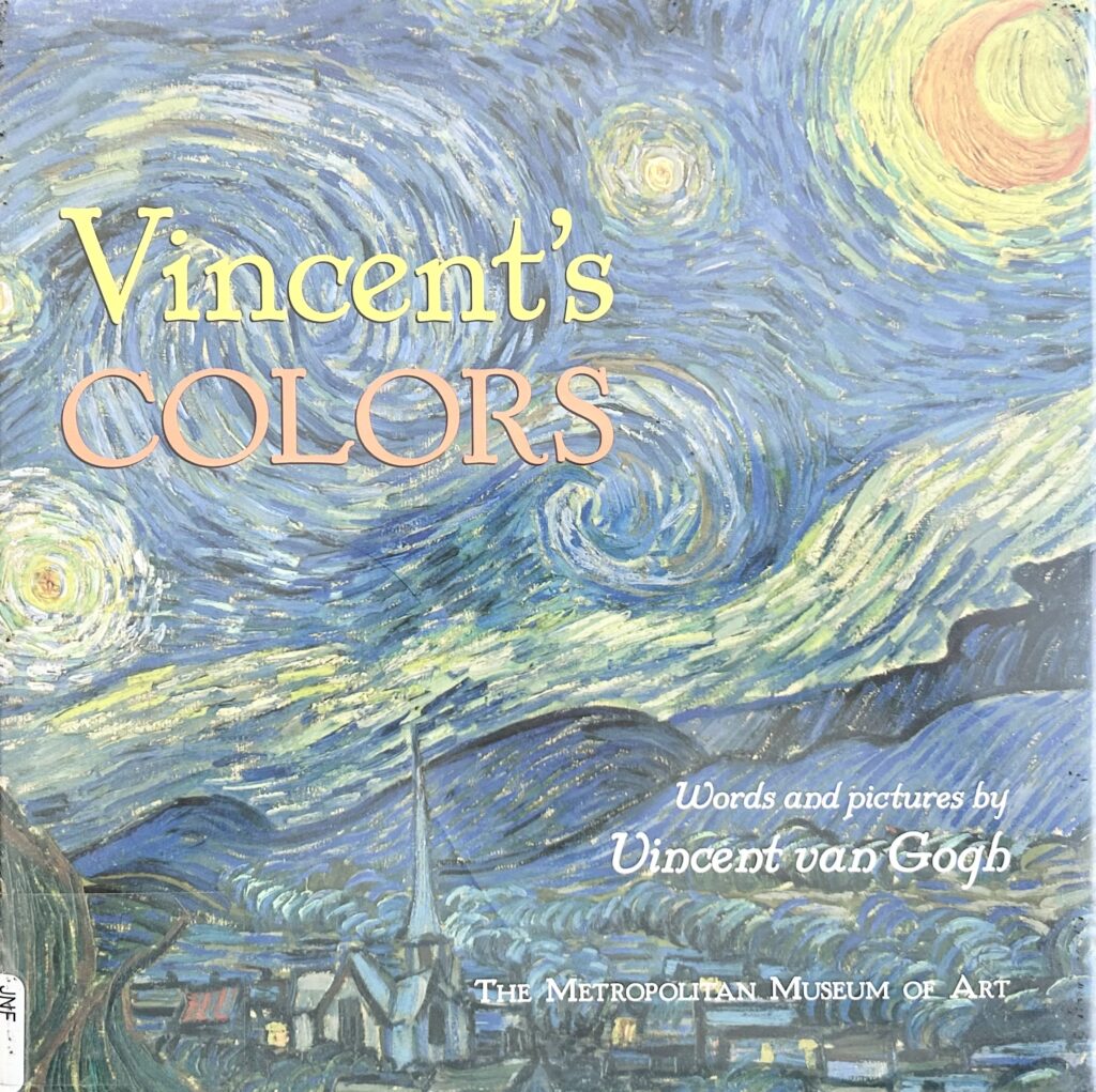 The book, Vincent’s Colors by Vincent van Gogh