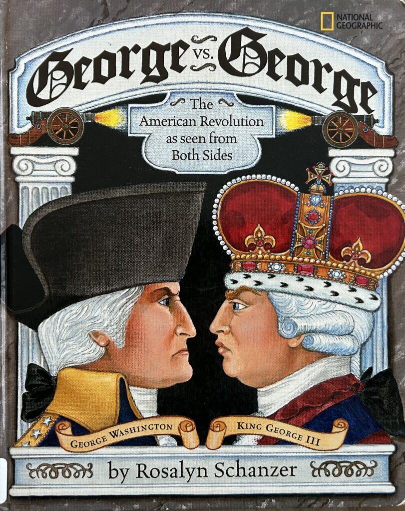 The book, George vs. George by Rosalyn Schanzer