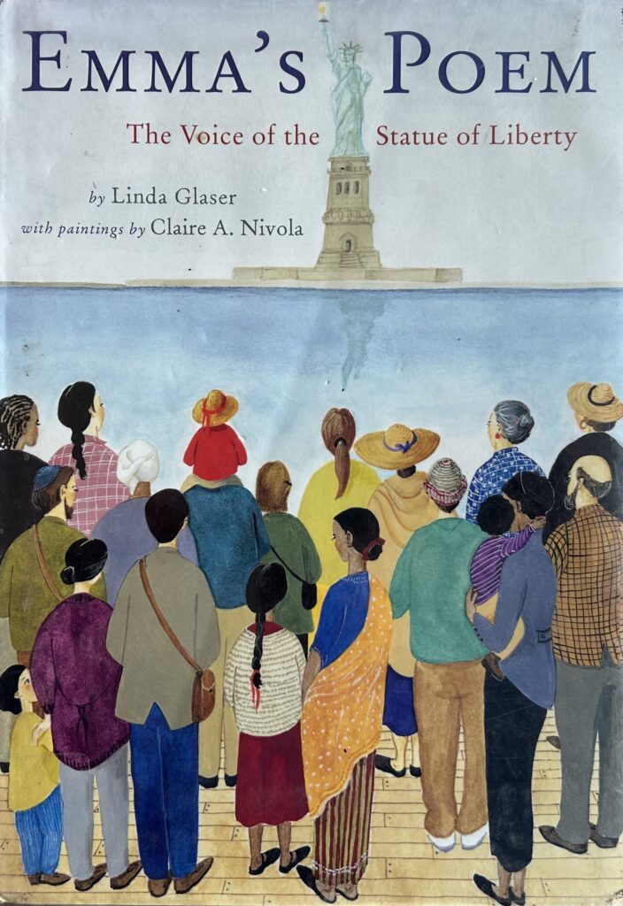 The book, Emma's Poem: The Voice of the Statue of Liberty by Linda Glaser