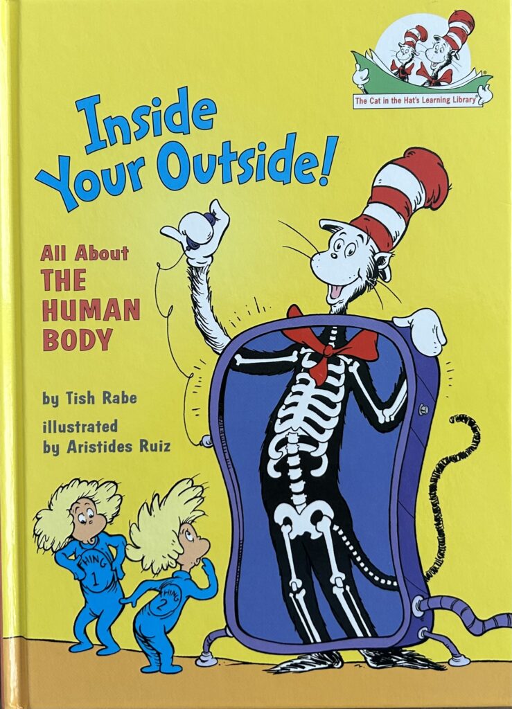 The book, Inside Your Outside! All About the Human Body by Tish Rabe